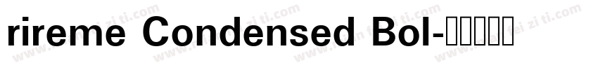 rireme Condensed Bol字体转换